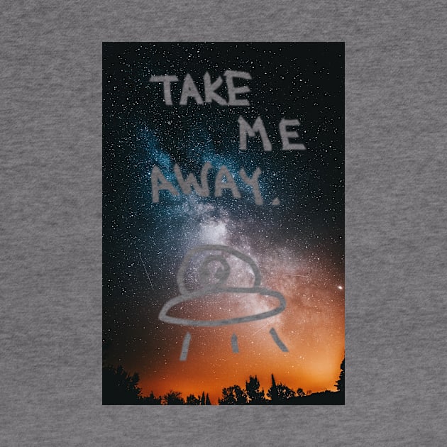 Take me away ufo lost Cadets merch by BrokenTrophies